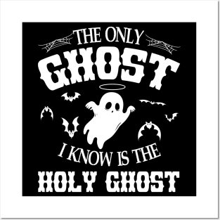 Ghost Fly The Only Ghost I Knows Is The Holy Ghost Halloween Posters and Art